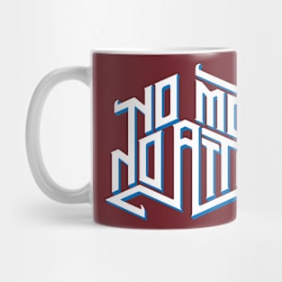 No Money No Attitude Mug